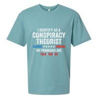 I Identify As A Conspiracy Theorist My Pronouns Are Told You Sueded Cloud Jersey T-Shirt
