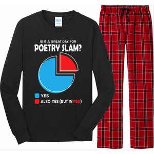 Is It A Great Day For Poetry Slam Long Sleeve Pajama Set