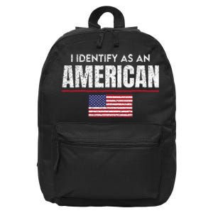 I Identify as an American No Identity Politics USA Flag 16 in Basic Backpack