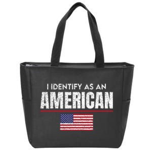 I Identify as an American No Identity Politics USA Flag Zip Tote Bag