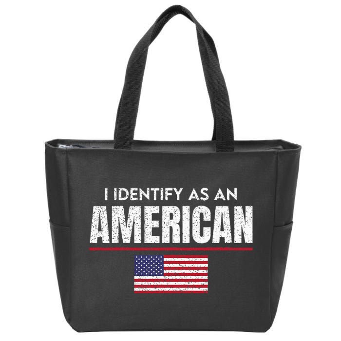 I Identify as an American No Identity Politics USA Flag Zip Tote Bag