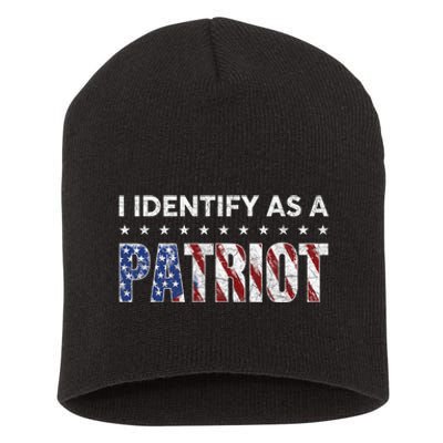 I Identify As A Patriot American Flag Patriotism Patriotic Short Acrylic Beanie