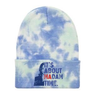 Its Is About Madam Time Election 2024 Harris Funny Tie Dye 12in Knit Beanie