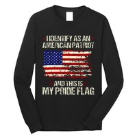 I Identify As An American Patriot This Is My Pride Flag Long Sleeve Shirt