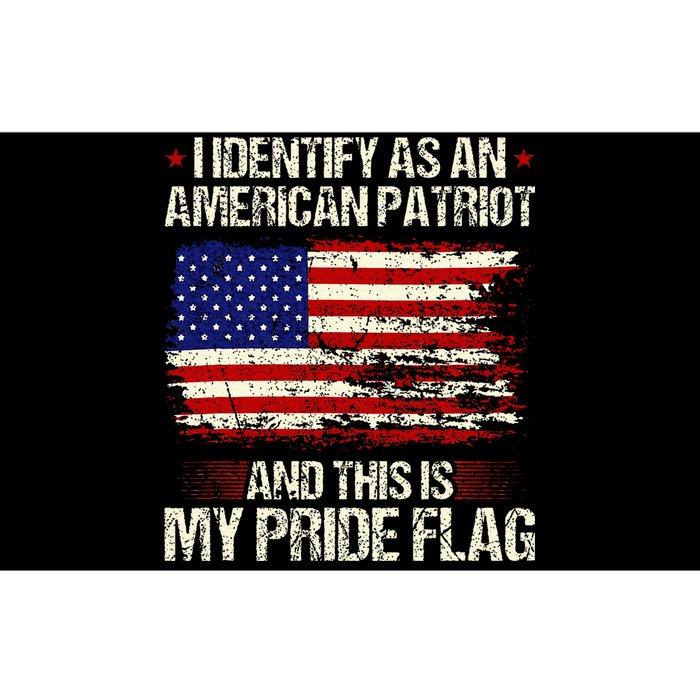 I Identify As An American Patriot This Is My Pride Flag Bumper Sticker