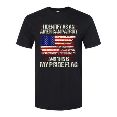 I Identify As An American Patriot This Is My Pride Flag Softstyle CVC T-Shirt