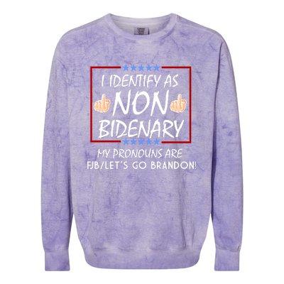 I Identify As Non Bidenary Funny My Pronouns Are FJB Lets Go Brandon Colorblast Crewneck Sweatshirt