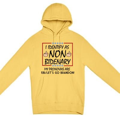 I Identify As Non Bidenary Funny My Pronouns Are FJB Lets Go Brandon Premium Pullover Hoodie