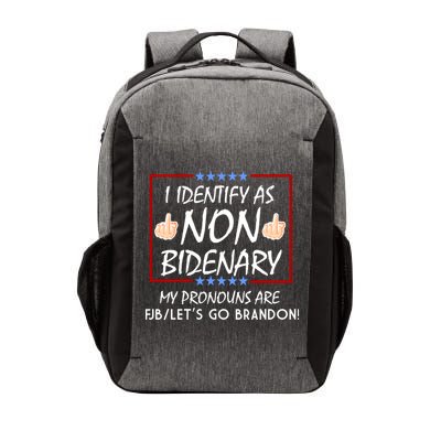 I Identify As Non Bidenary Funny My Pronouns Are FJB Lets Go Brandon Vector Backpack