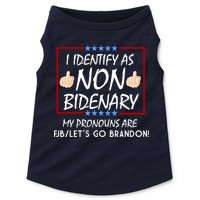 I Identify As Non Bidenary Funny My Pronouns Are FJB Lets Go Brandon Doggie Tank