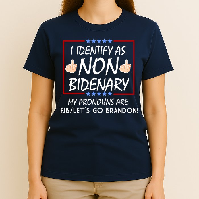 I Identify As Non Bidenary Funny My Pronouns Are FJB Lets Go Brandon T-Shirt