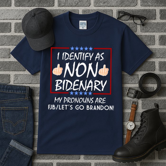 I Identify As Non Bidenary Funny My Pronouns Are FJB Lets Go Brandon Tall T-Shirt