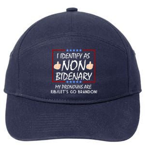 I Identify As Non Bidenary Funny My Pronouns Are FJB Lets Go Brandon 7-Panel Snapback Hat