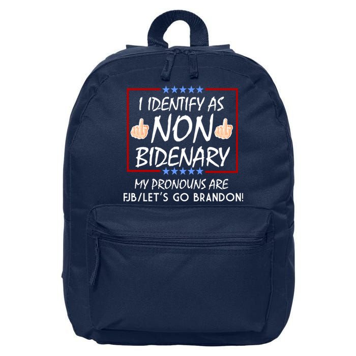 I Identify As Non Bidenary Funny My Pronouns Are FJB Lets Go Brandon 16 in Basic Backpack