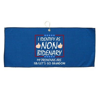 I Identify As Non Bidenary Funny My Pronouns Are FJB Lets Go Brandon Large Microfiber Waffle Golf Towel