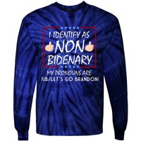 I Identify As Non Bidenary Funny My Pronouns Are FJB Lets Go Brandon Tie-Dye Long Sleeve Shirt