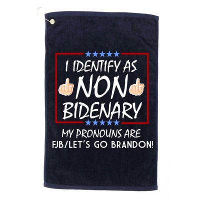 I Identify As Non Bidenary Funny My Pronouns Are FJB Lets Go Brandon Golf Towel