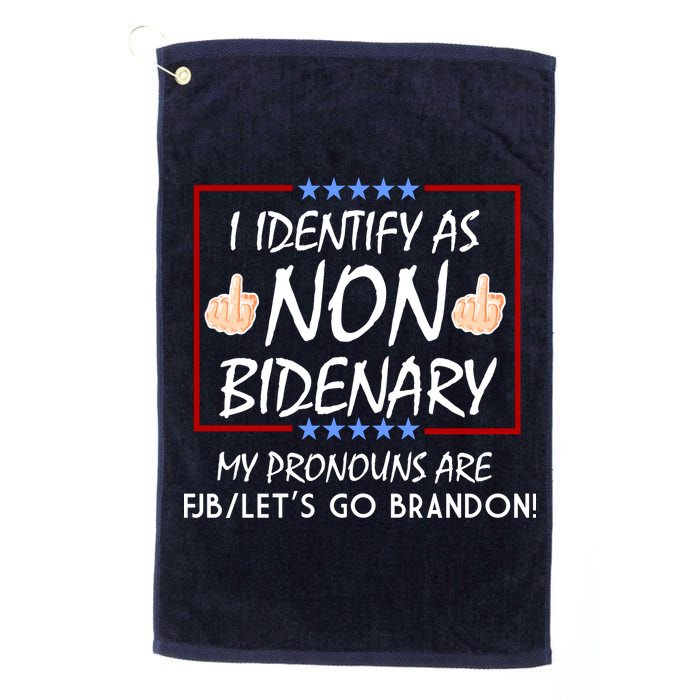 I Identify As Non Bidenary Funny My Pronouns Are FJB Lets Go Brandon Golf Towel
