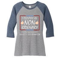 I Identify As Non Bidenary Funny My Pronouns Are FJB Lets Go Brandon Women's Tri-Blend 3/4-Sleeve Raglan Shirt