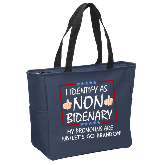 I Identify As Non Bidenary Funny My Pronouns Are FJB Lets Go Brandon Zip Tote Bag