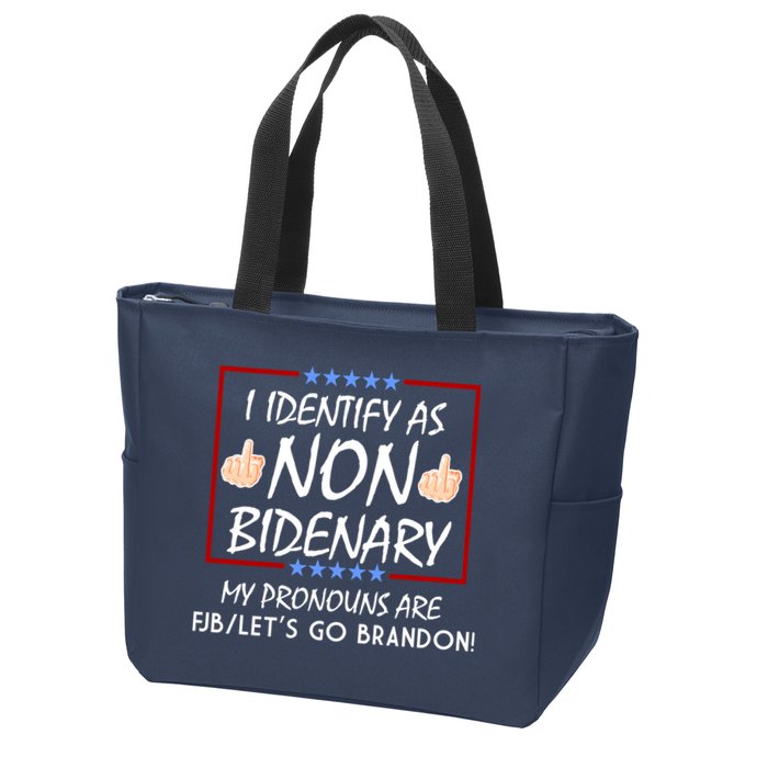 I Identify As Non Bidenary Funny My Pronouns Are FJB Lets Go Brandon Zip Tote Bag