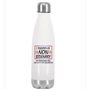 I Identify As Non Bidenary Funny My Pronouns Are FJB Lets Go Brandon Stainless Steel Insulated Water Bottle