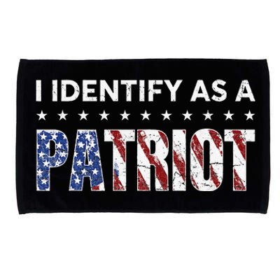 I Identify As A Patriot American Flag Patriotism Patriotic Microfiber Hand Towel