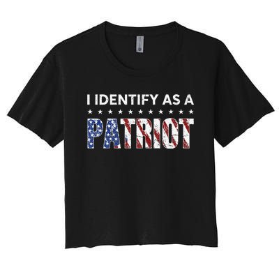 I Identify As A Patriot American Flag Patriotism Patriotic Women's Crop Top Tee