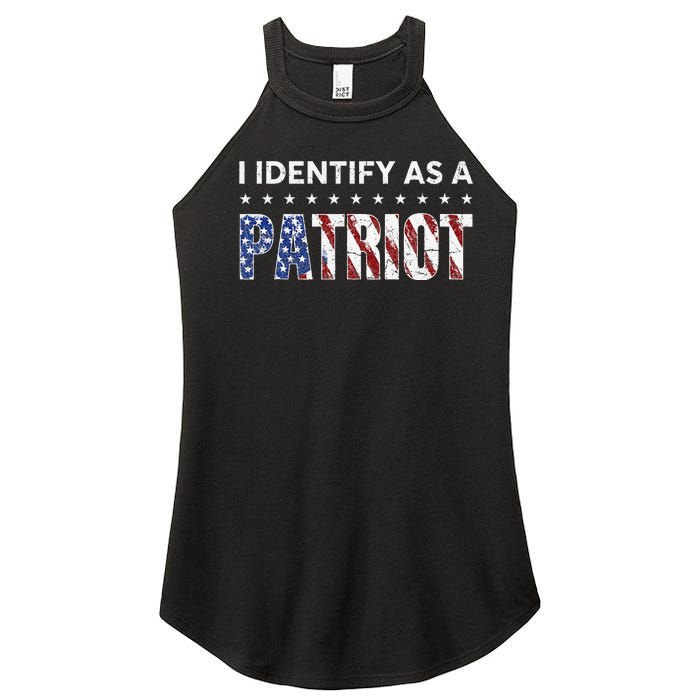 I Identify As A Patriot American Flag Patriotism Patriotic Women’s Perfect Tri Rocker Tank