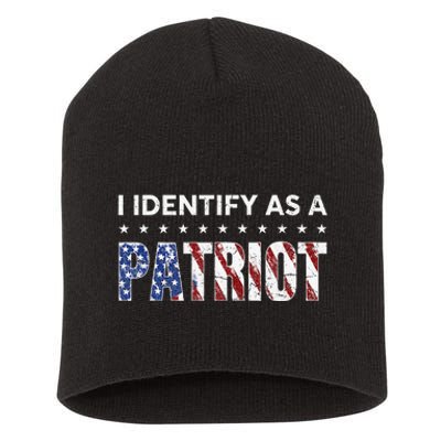 I Identify As A Patriot American Flag Patriotism Patriotic Short Acrylic Beanie