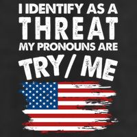 I Identify As A Threat My Pronouns Are Try Me Microfiber Hand Towel