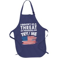 I Identify As A Threat My Pronouns Are Try Me Apron