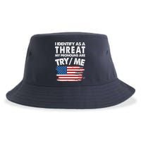I Identify As A Threat My Pronouns Are Try Me Sustainable Bucket Hat