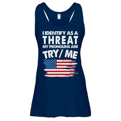 I Identify As A Threat My Pronouns Are Try Me Ladies Essential Flowy Tank