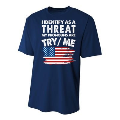 I Identify As A Threat My Pronouns Are Try Me Youth Performance Sprint T-Shirt