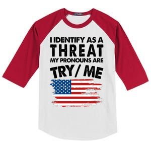 I Identify As A Threat My Pronouns Are Try Me Kids Colorblock Raglan Jersey