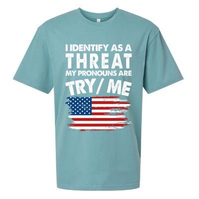 I Identify As A Threat My Pronouns Are Try Me Sueded Cloud Jersey T-Shirt