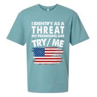 I Identify As A Threat My Pronouns Are Try Me Sueded Cloud Jersey T-Shirt