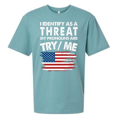 I Identify As A Threat My Pronouns Are Try Me Sueded Cloud Jersey T-Shirt