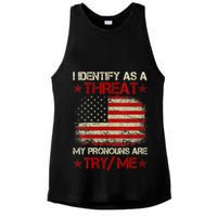 I Identify As A Threat My Pronouns Are Try Me Funny Meme Ladies PosiCharge Tri-Blend Wicking Tank
