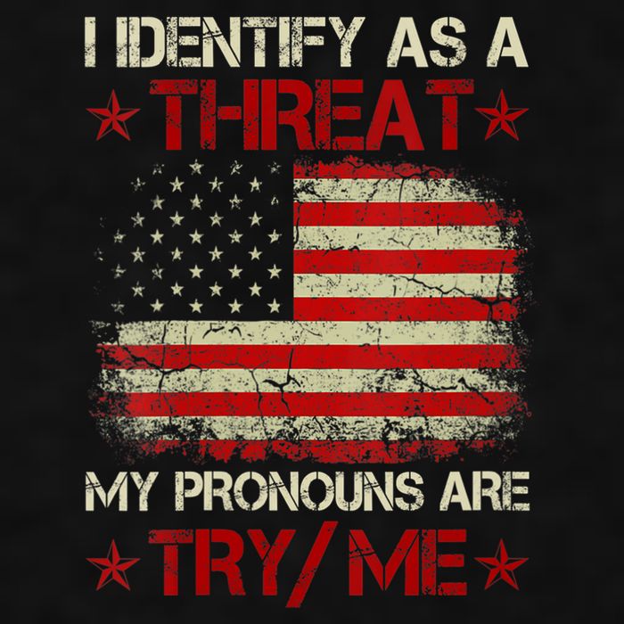 I Identify As A Threat My Pronouns Are Try Me Funny Meme Ladies PosiCharge Tri-Blend Wicking Tank