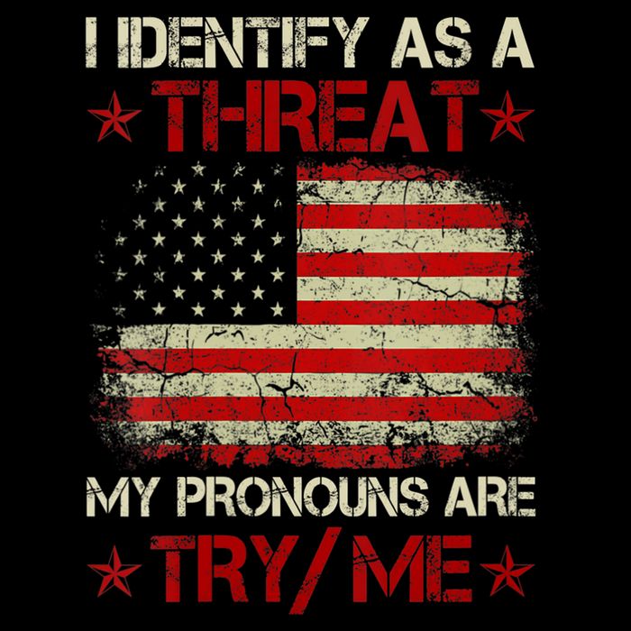I Identify As A Threat My Pronouns Are Try Me Funny Meme Drawstring Bag