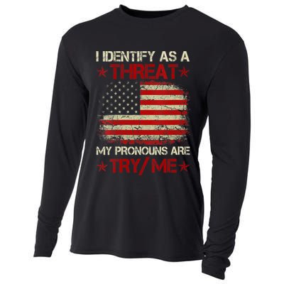 I Identify As A Threat My Pronouns Are Try Me Funny Meme Cooling Performance Long Sleeve Crew