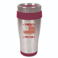 I Identify As A Threat My Pronouns Are Try Me Funny Meme 16oz Travel Tumbler