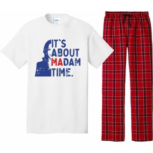 Its Is About Madam Time Election 2024 Harris Funny Pajama Set