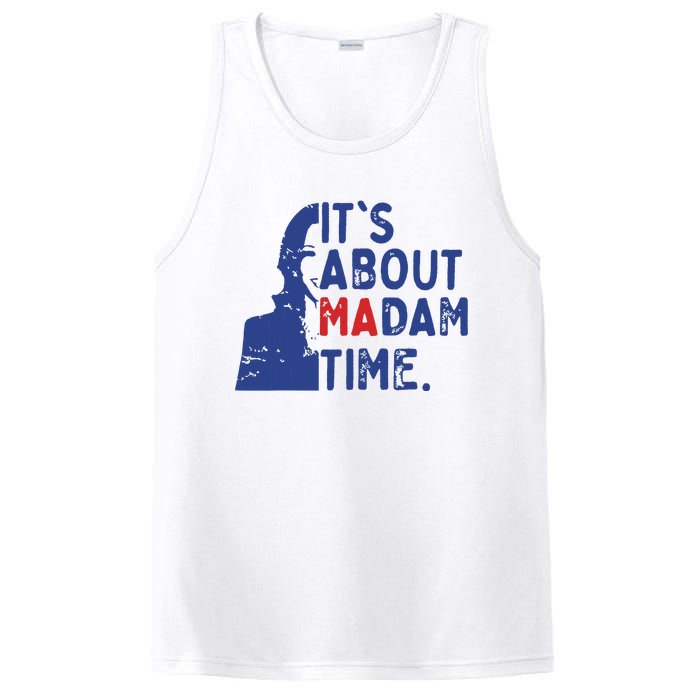 Its Is About Madam Time Election 2024 Harris Funny PosiCharge Competitor Tank