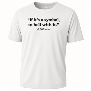 If ItS A Symbol To Hell With It Cooling Performance Crew T-Shirt