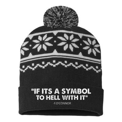 If ItS A Symbol To Hell With It USA-Made Snowflake Beanie