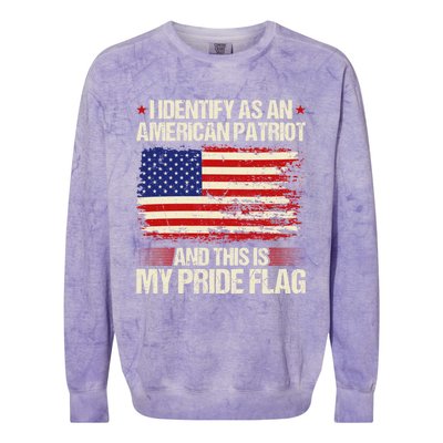 I Identify As An American Patriot This Is My Pride Flag Colorblast Crewneck Sweatshirt