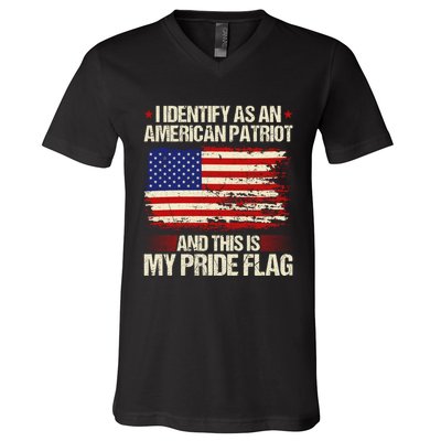 I Identify As An American Patriot This Is My Pride Flag V-Neck T-Shirt